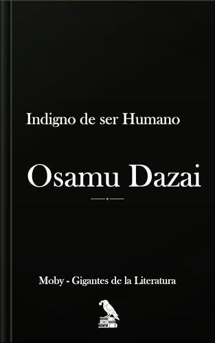 Indigno de ser Humano: Edición en español