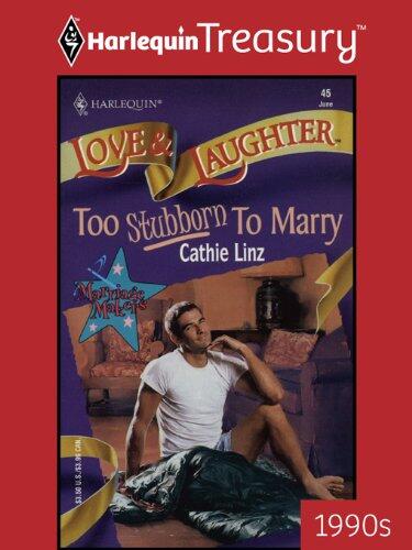 Too Stubborn To Marry