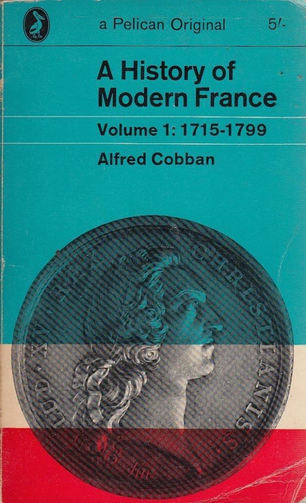 History of Modern France Volume 1 1715 1799