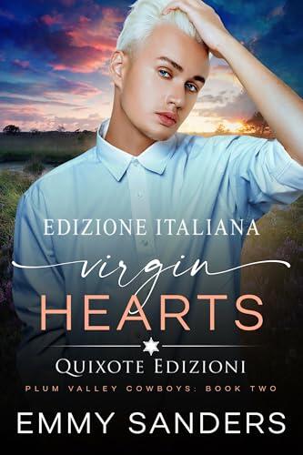 Virgin Hearts - Edizione Italiana (Plum Valley Cowboys Serie Vol. 2)