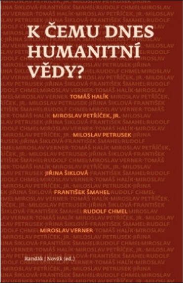 K čemu dnes humanitní vědy?