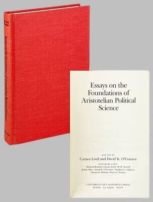 Rare Antique Essays on the Foundations of Aristotelian Political Science: First Edition 1991