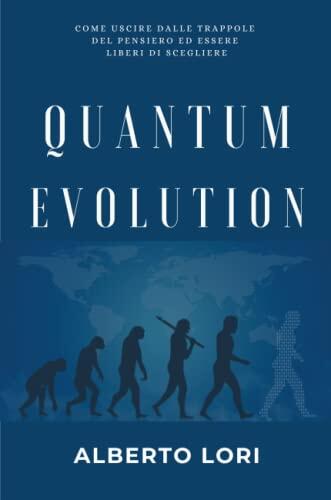 Quantum Evolution