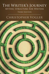 The Writer's Journey Mythic Structure for Writers