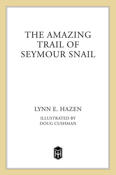 The Amazing Trail of Seymour Snail