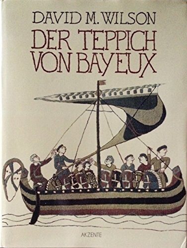 Der Teppich von Bayeux
