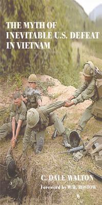 The Myth of Inevitable Us Defeat in Vietnam