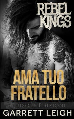 Ama tuo fratello (Rebel Kings MC)