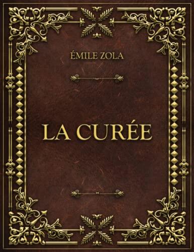 La Curée: Émile Zola