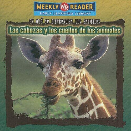 Las Cabezas y los Cuellos de los Animales (Animal Heads and Necks)