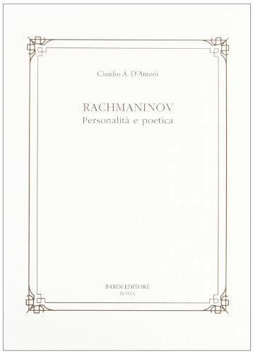 Rachmaninov. Personalità e poetica