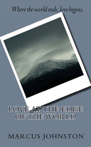 Love at the Edge of the World