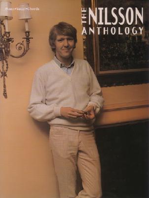 The Nilsson Anthology: Piano/Vocal/Chords