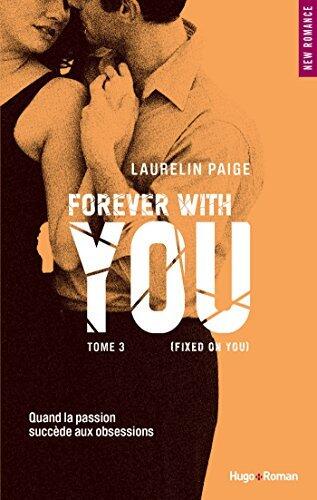 Forever with you - tome 3 (Fixed on you)