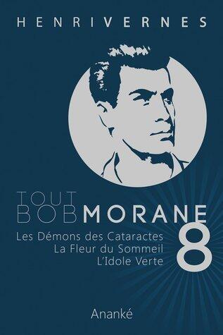 Tout Bob Morane 8