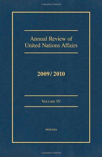 Annual Review of United Nations Affairs 2009/2010 VOLUME IV