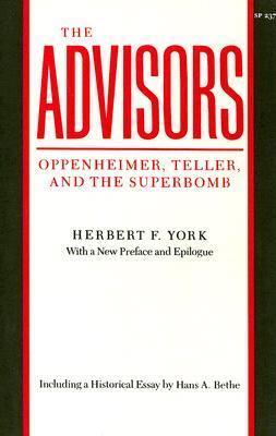 The Advisors: Oppenheimer, Teller, and the Superbomb