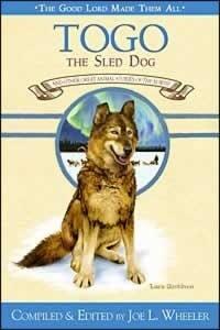 Togo, the Sled Dog: And Other Great Animal Stories of the North