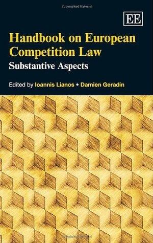 Handbook on European Competition Law: Substantive Aspects