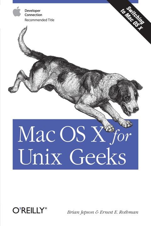 Mac OS X for Unix Geeks