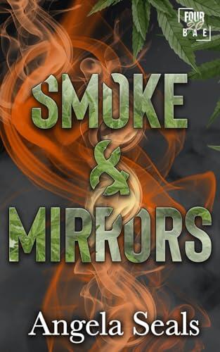 Smoke & Mirrors: Four20 Bae