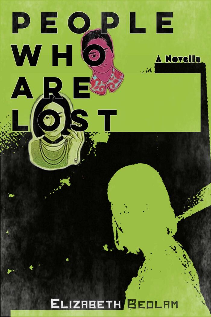 People Who Are Lost : A Novella