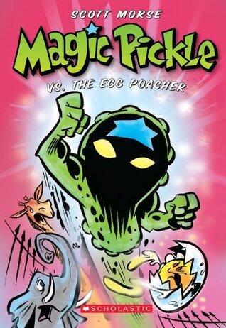 Magic Pickle vs. The Egg Poacher