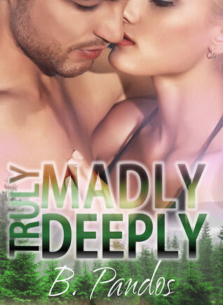 Truly Madly Deeply