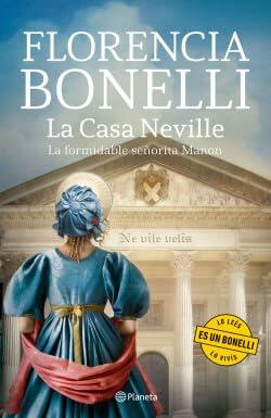 La Casa Neville: La Formidable Señorita Manon
