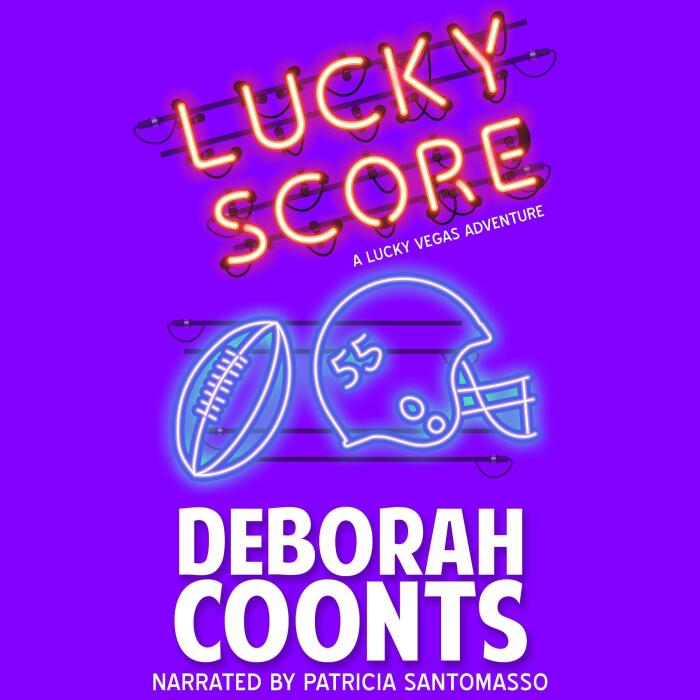 Lucky Score: The Lucky O'Toole Vegas Adventure Series, Book 9