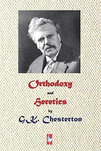 Orthodoxy and Heretics