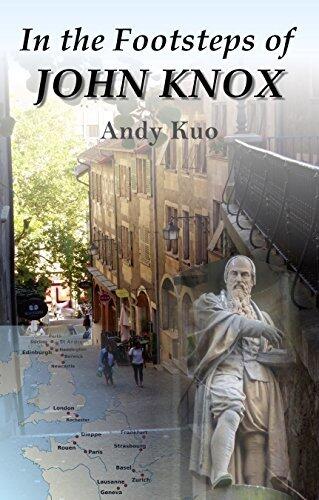 In the Footsteps of John Knox