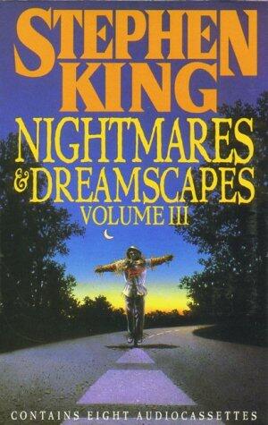 Nightmares and Dreamscapes, Volume III