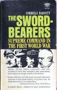 The Sword-bearers: Supreme Command In The First World War