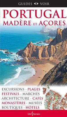 Portugal, Madère et Açores