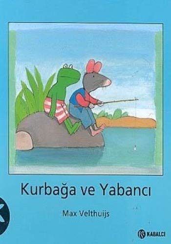 Kurbaga ve Yabanci