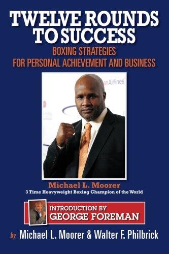 Twelve Rounds to Success: Boxing Strategies for the Business World