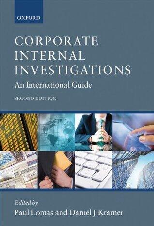 Corporate Internal Investigations: An International Guide