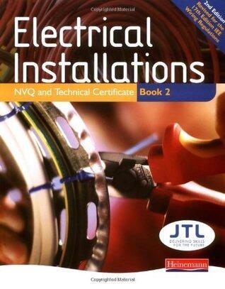 Electrical Installations NVQ and Technical Certificate Book 2 Student Book