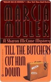 Till the Butchers Cut Him Down