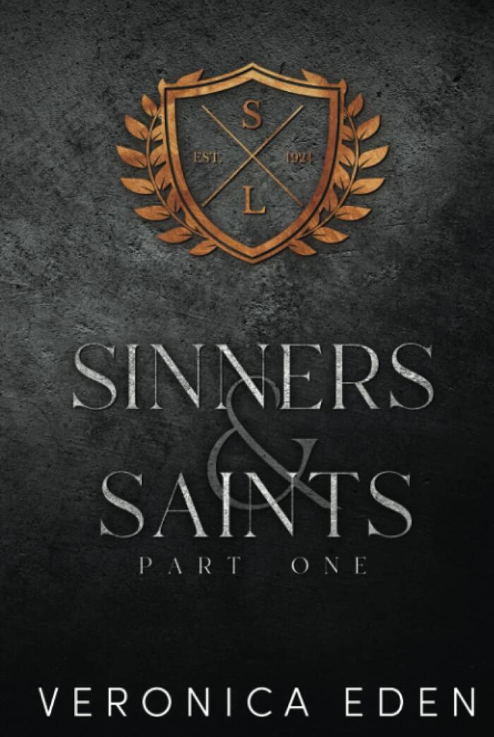 Sinners and Saints (Part One)
