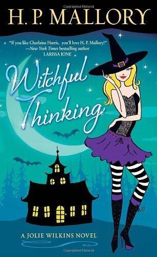 Something Witchy This Way Comes (Jolie Wilkins) by Mallory, H. P. (2012) Mass Market Paperback