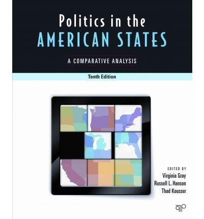 Politics in the American States: A Comparative Analysis [with Hanson/Kousser's The Best Jobs in Politics]
