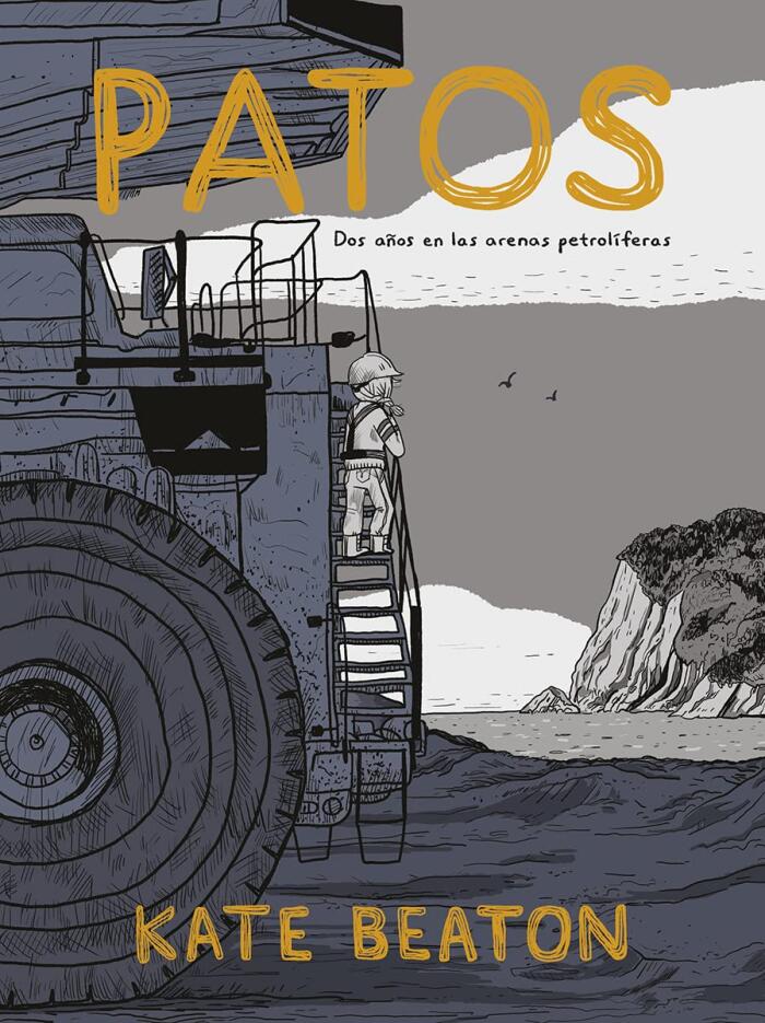 Patos. Dos años en las arenas petrolíferas