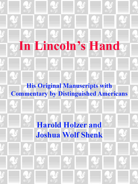 In Lincoln's Hand: His Original Manuscripts With Commentary