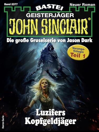 John Sinclair 2377: Luzifers Kopfgeldjäger