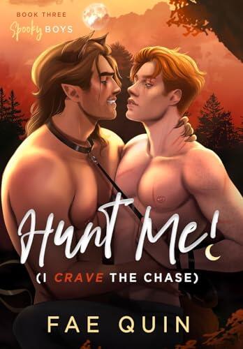 Hunt Me! (I Crave the Chase)