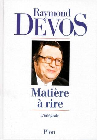 Matière à rire: L'intégrale