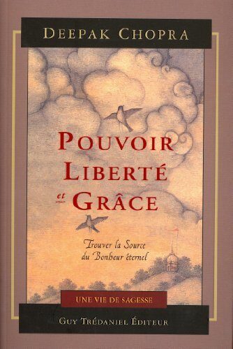 Pouvoir liberté et grâce