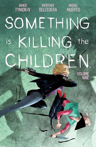 Something is Killing the Children, Vol. 9